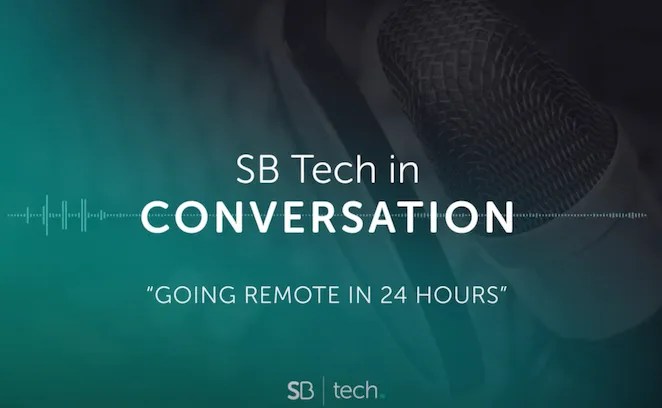 sb-tech-going-remote